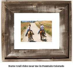 horse trail rides near me in Fountain, Colorado